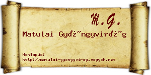 Matulai Gyöngyvirág névjegykártya